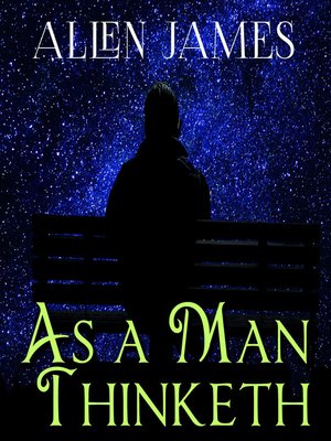 cover image of As a Man Thinketh (James Allen)